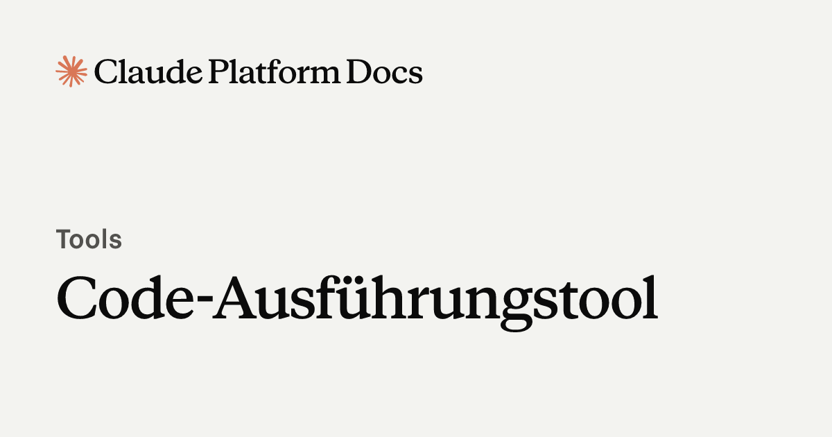 Code-Ausführungs-Tool - Claude Platform Docs