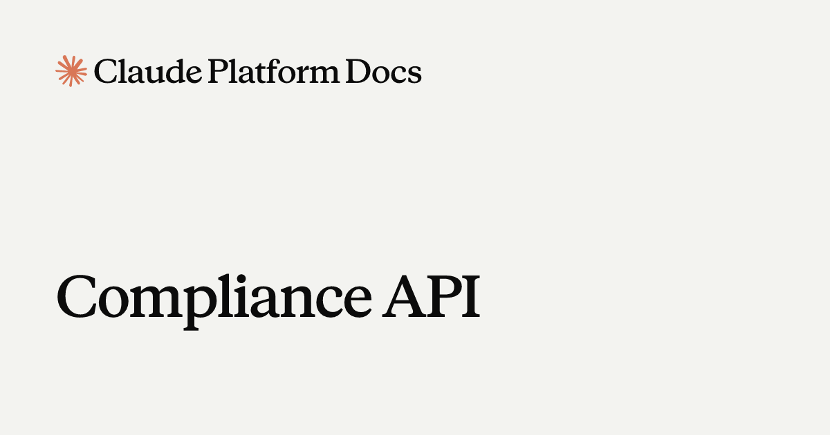 Compliance API - Claude Platform Docs