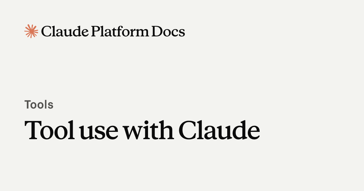 Tool use with Claude - Claude Platform Docs