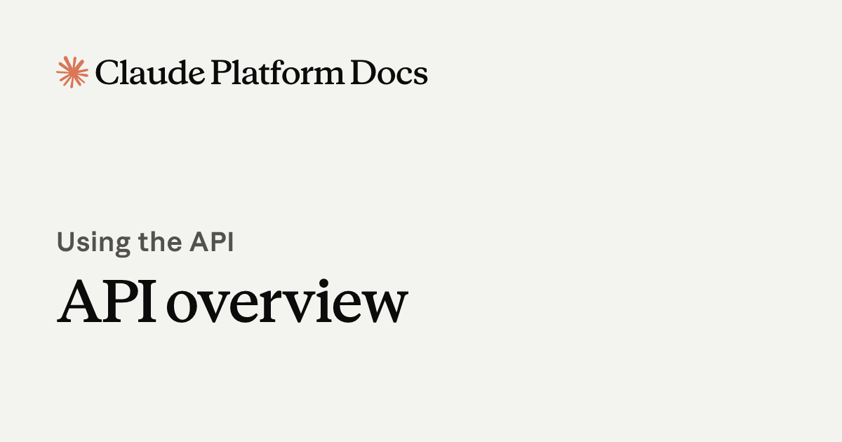API overview - Claude Platform Docs