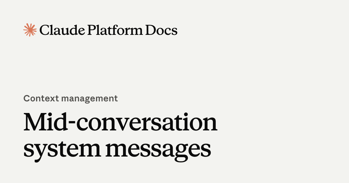 Mid-Conversation System Messages