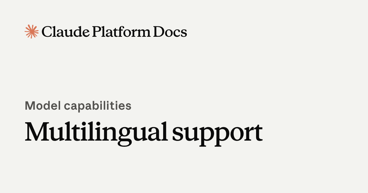 Multilingual support - Claude Platform Docs