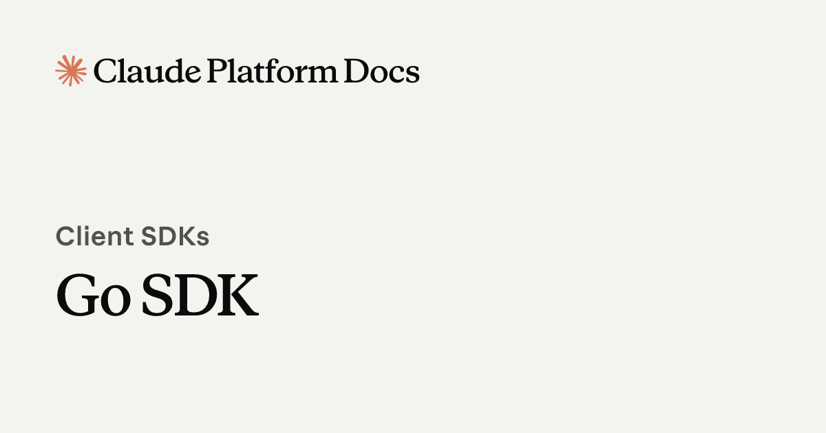 Go SDK - Claude Platform Docs
