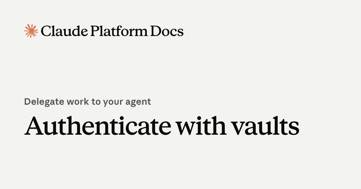Authenticate with vaults
