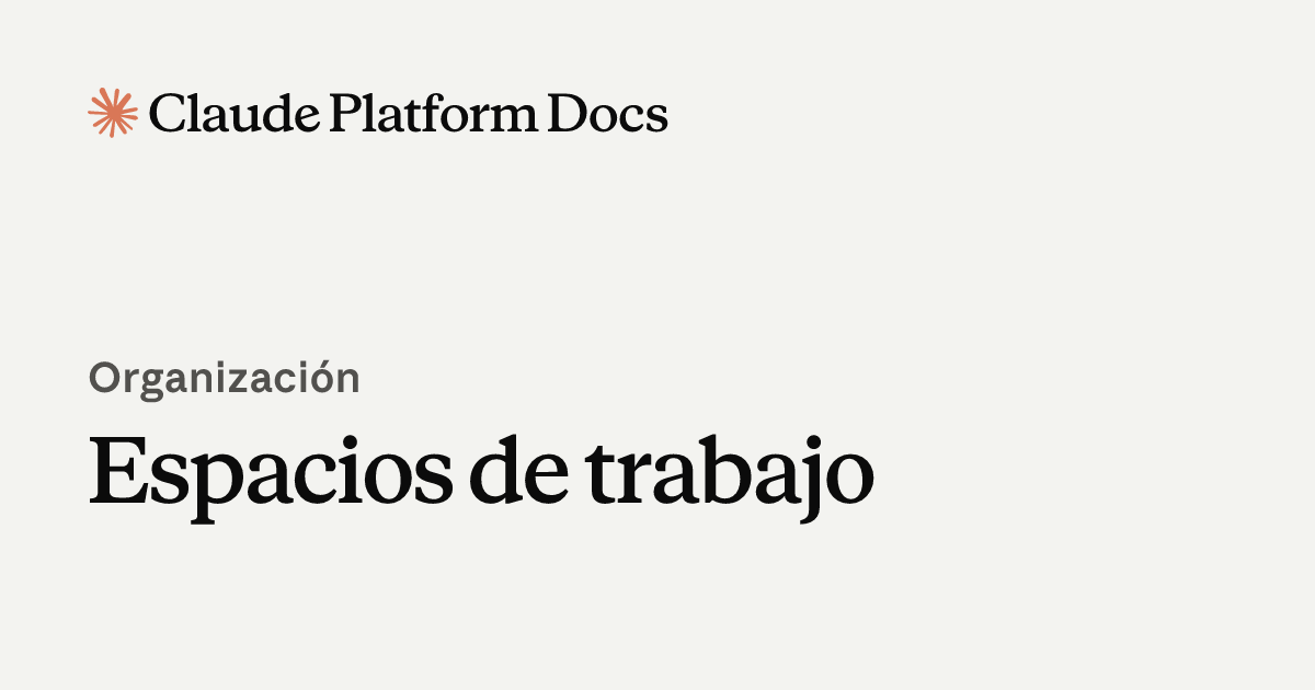 Workspaces - Claude Platform Docs