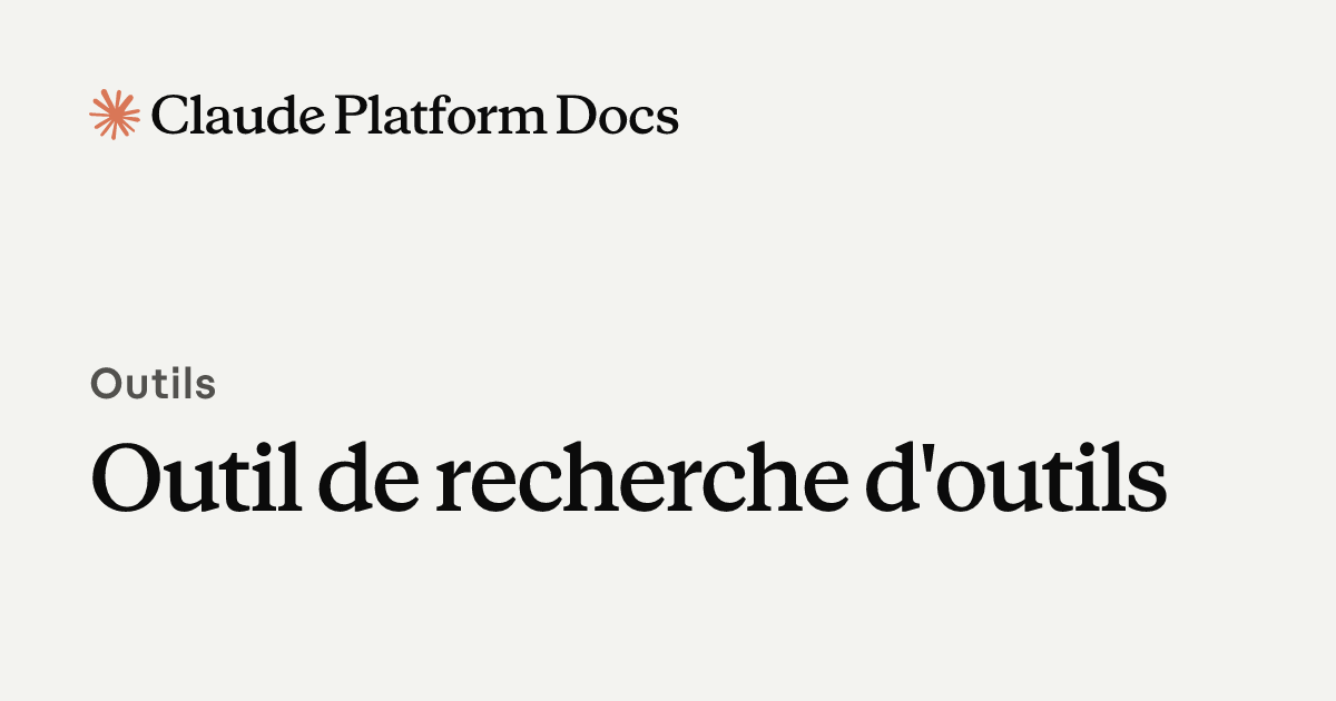 Outil de recherche d'outils - Claude Platform Docs