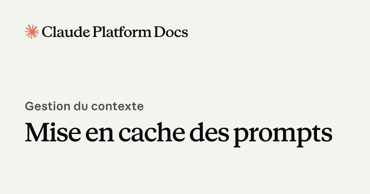 Mise en cache des prompts - Claude Platform Docs