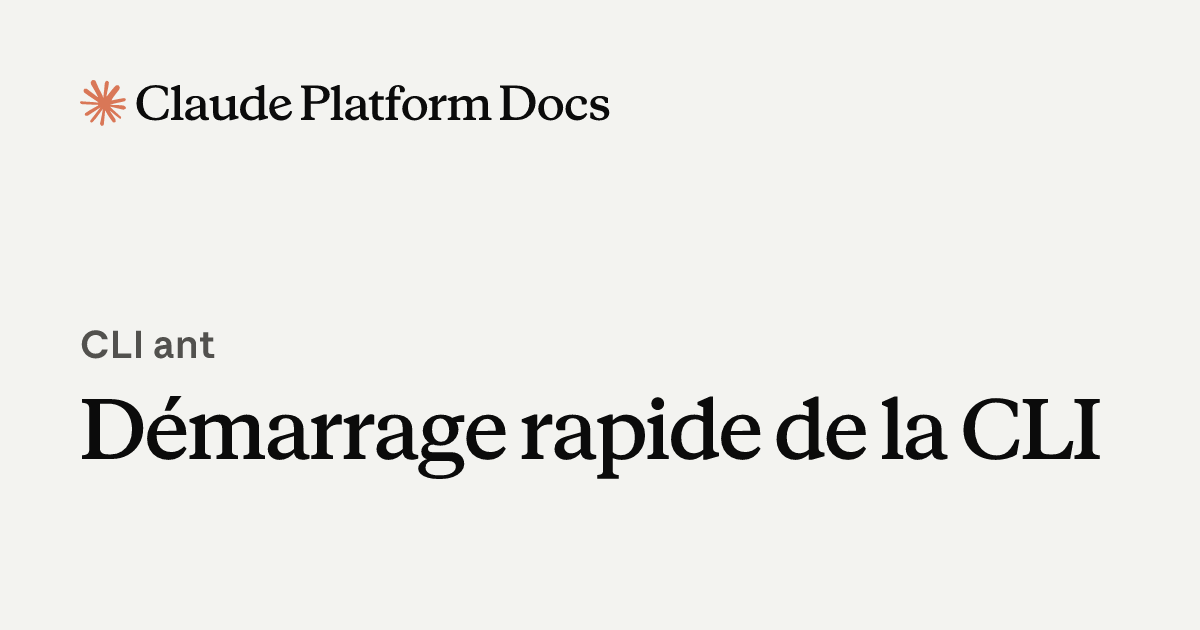 Démarrage rapide de la CLI - Claude Platform Docs