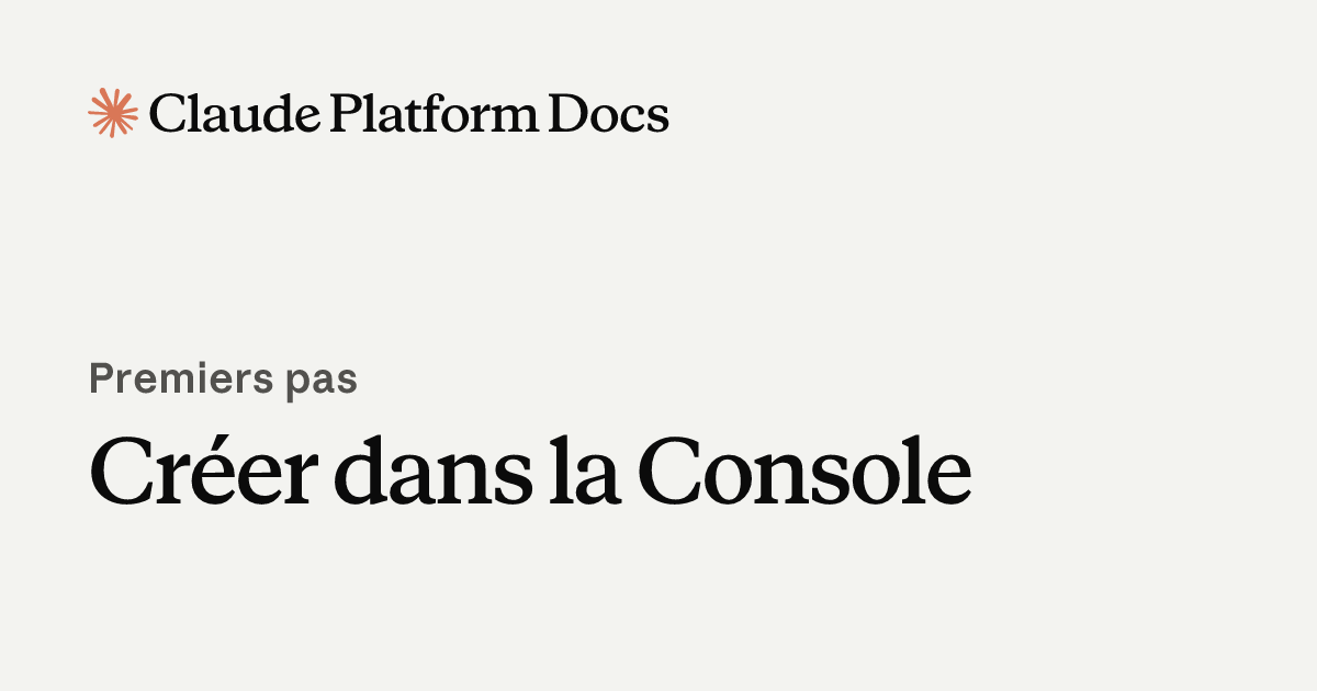 Prototyper dans Console - Claude Platform Docs