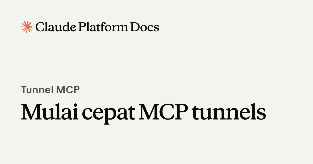 Quickstart tunnel MCP - Claude Platform Docs