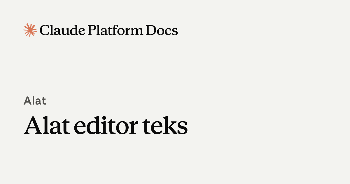 Alat text editor - Claude Platform Docs
