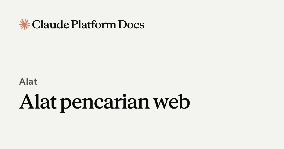 Alat pencarian web - Claude Platform Docs