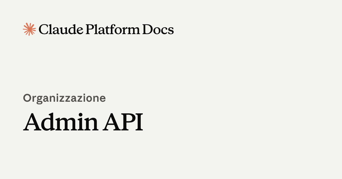 Admin API - Claude Platform Docs
