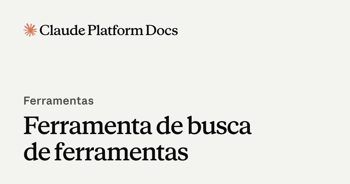 Ferramenta de busca de ferramentas - Claude Platform Docs