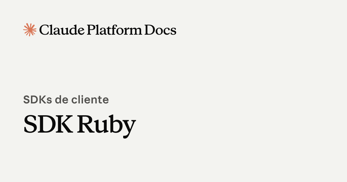 SDK Ruby - Claude Platform Docs