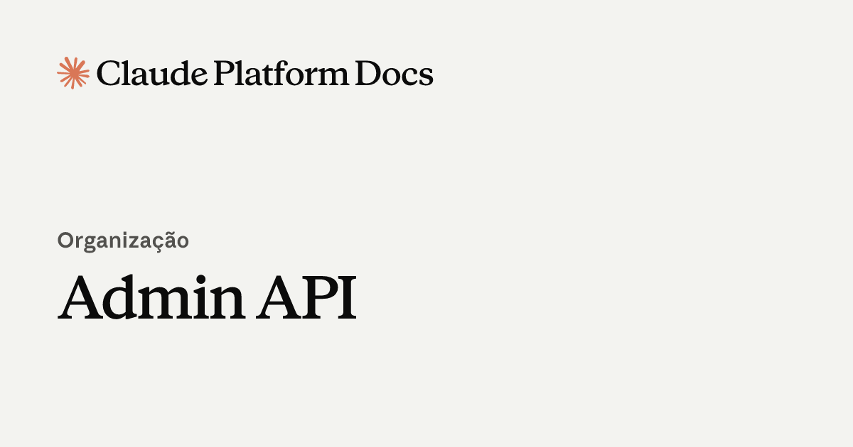 Admin API - Claude Platform Docs