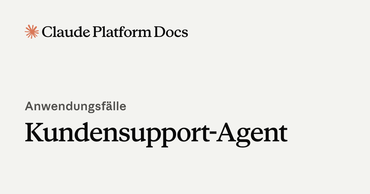 Kundensupport-Agent - Claude Platform Docs