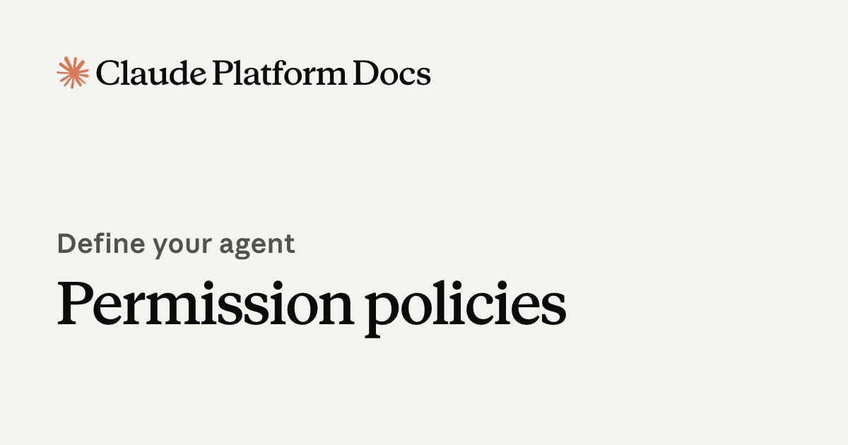 Permission policies - Claude Platform Docs