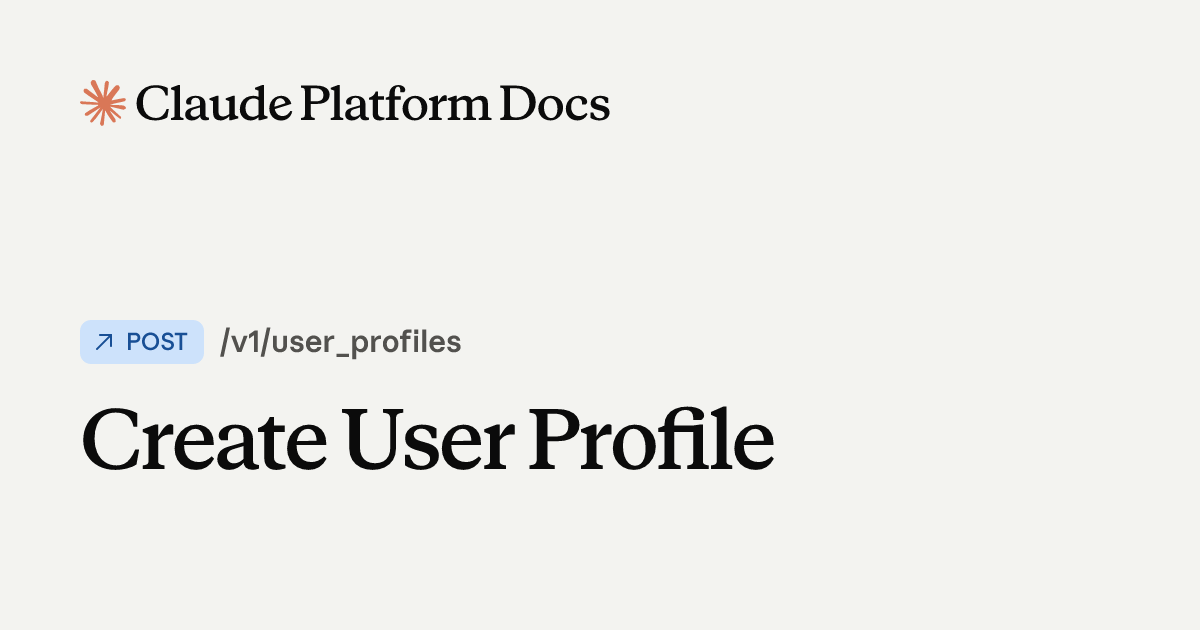 Create User Profile - Claude API Reference