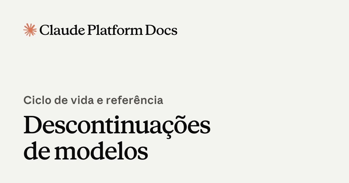Descontinuações de modelos - Claude Platform Docs