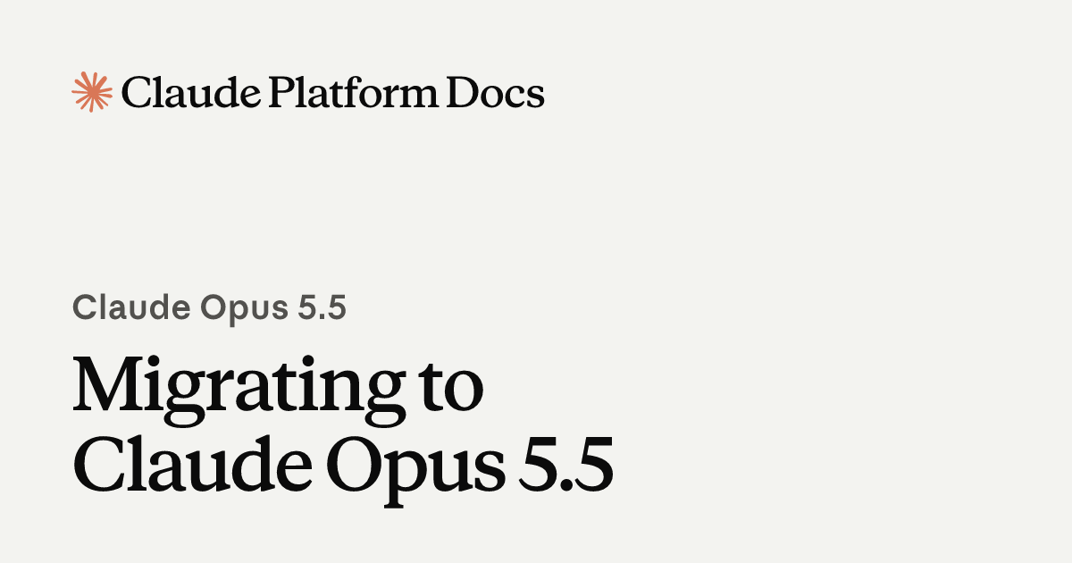 Migrating to Claude Opus 5.5