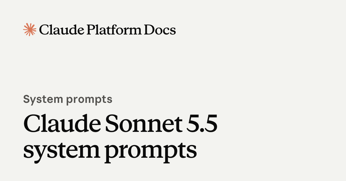 Preview of Claude Sonnet 5.5 system prompts (Anthropic, September 28, 2026)